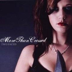 More Than Crossed : Two Faced